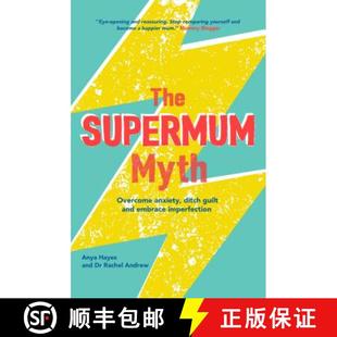 Happier Ditching Mum Supermum Become 9781910336342 and Embracin... The Myth Anxiety Overcoming Guilt 4周达