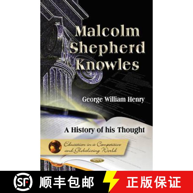 【3-4周达】Malcolm Shepherd Knowles: A History of his Thought [9781612094519]
