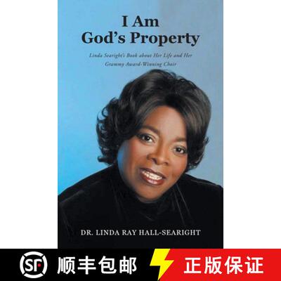 【3-4周达】I Am God's Property:  Linda Searight's Book about Her Life and Her Grammy Award-Winning Choir [9798892210485]