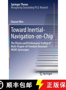 【3-4周达】Toward Inertial-Navigation-on-Chip : The Physics and Performance Scaling of Multi-Degree-o... [9783030254698]