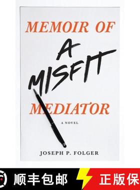 【3-4周达】Memoir of a Misfit Mediator: A Novel [9781639880706]