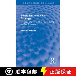 the 4周达 Naval and Ideology During Pax Power Liberalism Sea Interest 9781032549262 Britannica Strategy