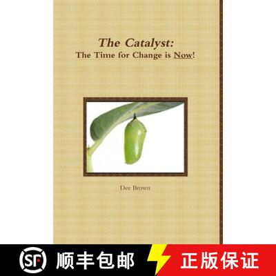 【3-4周达】The Catalyst: The Time for Change is Now! [9781304264312]