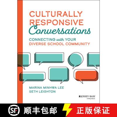 【3-4周达】Culturally Responsive Conversations: Connecting with Your Diverse School Community: Connec... [9781119849155]