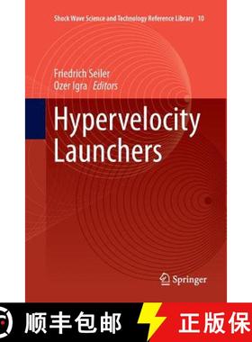 【3-4周达】Hypervelocity Launchers (Softcover reprint of the original 1st ed. 2016) [9783319798769]