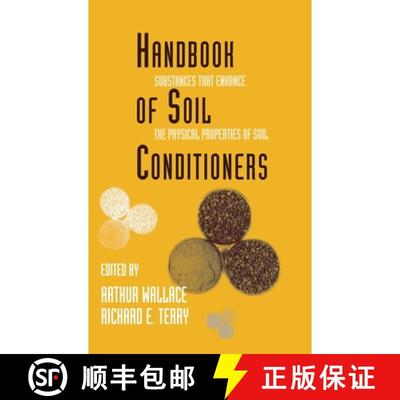 【3-4周达】Handbook of Soil Conditioners: Substances That Enhance the Physical Properties of Soil: Su... [9780824701178]