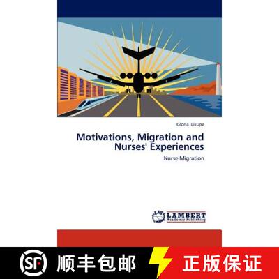 【3-4周达】Motivations, Migration and  Nurses' Experiences [9783848491735]