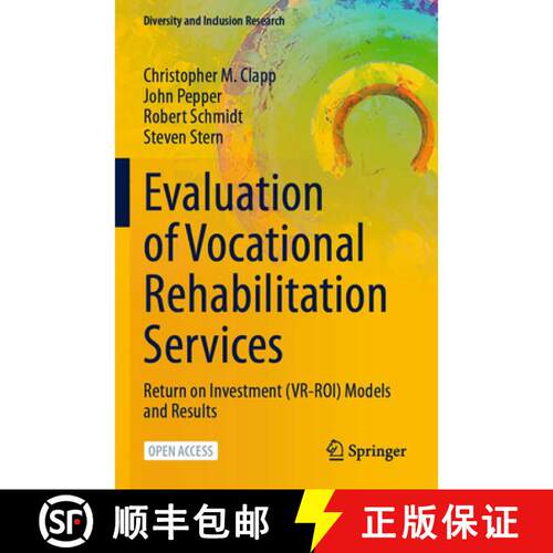 【3-4周达】Evaluation of Vocational Rehabilitation Services: Return on Investment (VR-ROI) Models and... [9783031869440]