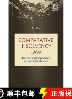 【3-4周达】Comparative Insolvency Law: The Pre-pack Approach in Corporate Rescue: The Pre-pack Approa... [9781781007372]