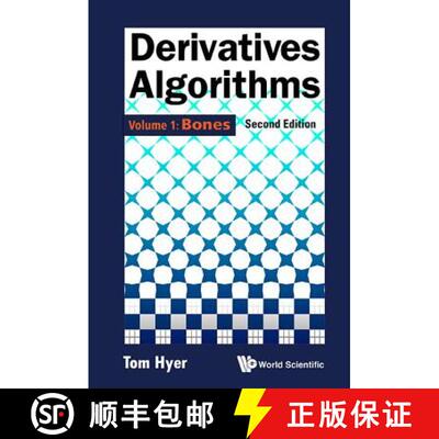 【3-4周达】精装 Derivatives Algorithms - Volume 1: Bones (Second Edition) [9789814699518]