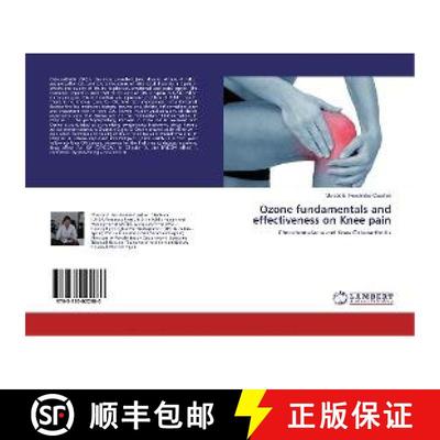 预订 Ozone fundamentals and effectiveness on Knee pain [9783330022980]