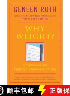 【3-4周达】Why Weight?: A Workbook for Ending Compulsive Eating [9780452262546]