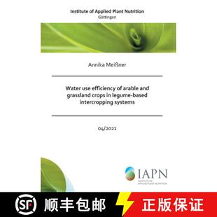 【3-4周达】Water use efficiency of arable and grassland crops in legume-based intercropping systems [9783736974470]