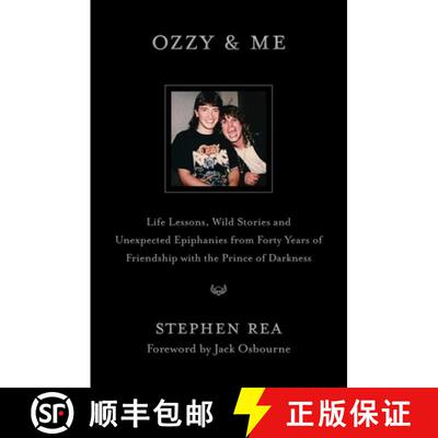 【3-4周达】精装 Ozzy & Me : Life Lessons, Wild Stories, and Unexpected Epiphanies from Forty Years of... [9781668061077]