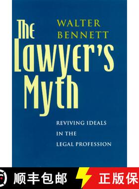 【3-4周达】The Lawyer`s Myth – Reviving Ideals in the Legal Profession [9780226042558]