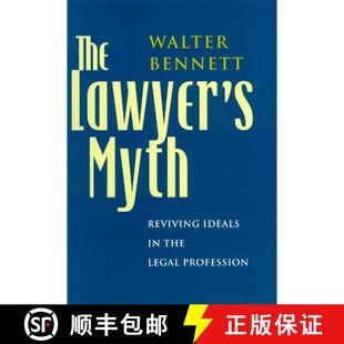 【3-4周达】The Lawyer`s Myth – Reviving Ideals in the Legal Profession [9780226042558]
