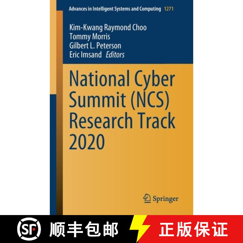 【3-4周达】National Cyber Summit (Ncs) Research Track 2020 [9783030587024]