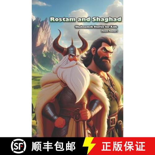 【3-4周达】Rostam and Shaghad: Shahnameh Stories for Kids [9781637196915]