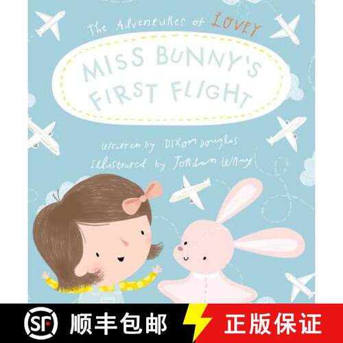 【3-4周达】精装 Miss Bunny's First Flight [9781943258338]