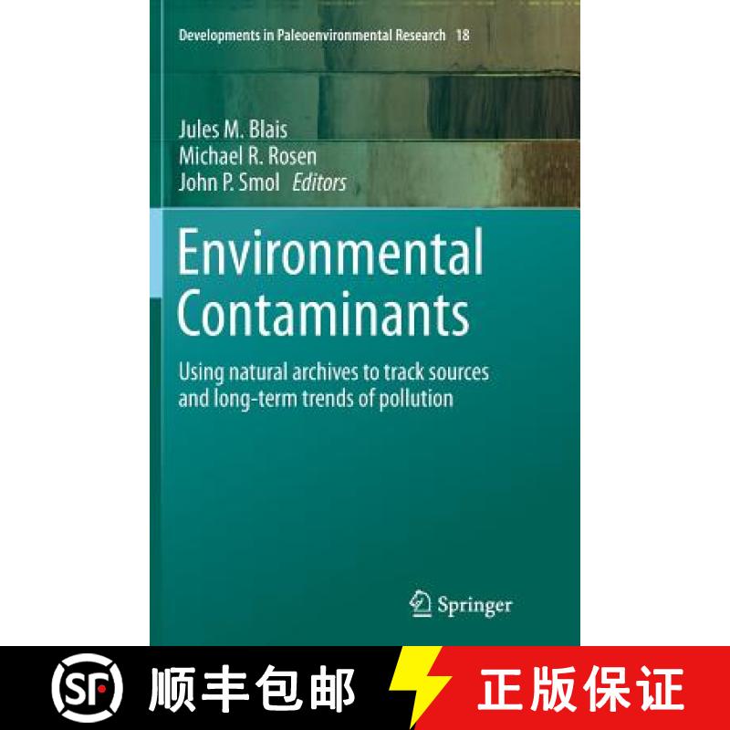 【3-4周达】Environmental Contaminants : Using natural archives to track sources and long-term trends ... [9789402403664]