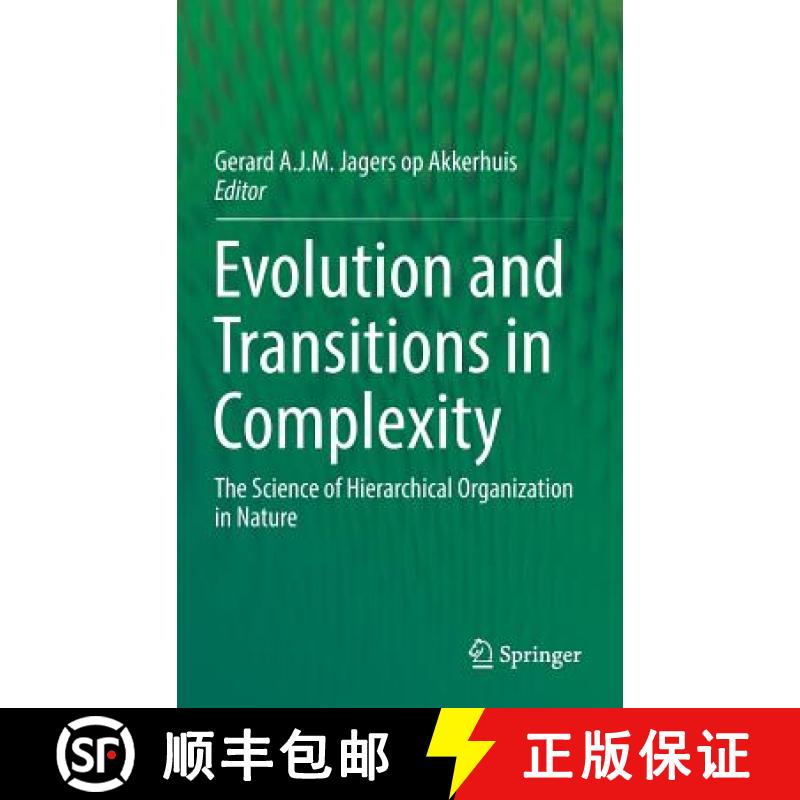 【4周达】Evolution and Transitions in Complexity : The Science of Hierarchical Organization in Nature [9783319438016]
