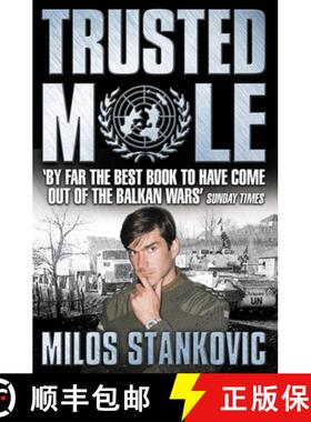 【3-4周达】Trusted Mole: A Soldier's Journey into Bosnia's Heart of Darkness [9780006530909]