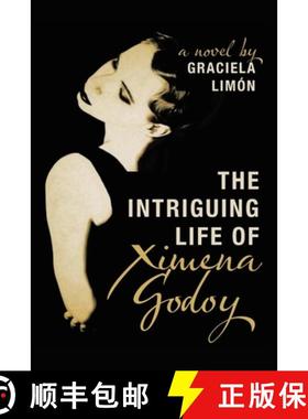 预订 The Intriguing Life of Ximena Godoy [9781960946249]
