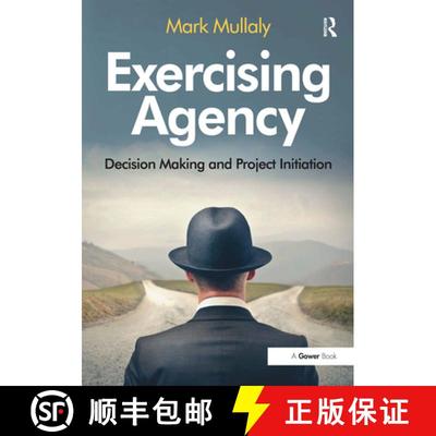 【3-4周达】Exercising Agency: Decision Making and Project Initiation [9781032837116]