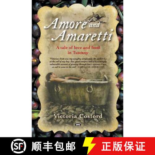 【3-4周达】Amore and Amaretti: A tale of love and food in Tuscany [9781862548879]