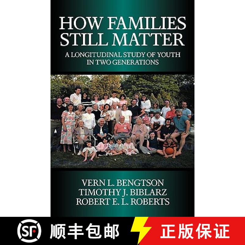 【3-4周达】How Families Still Matter: A Longitudinal Study of Youth in Two Generations [9780521804233]