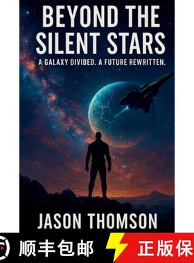 预订 Beyond The Silent Stars: A Galaxy Divided, A Future Rewritten [9798349333439]