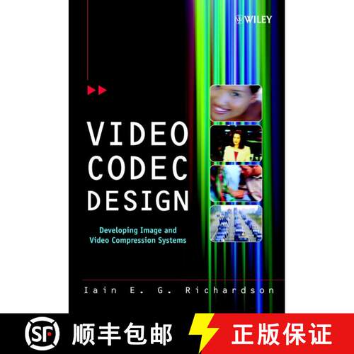 【3-4周达】精装 Video Codec Design - Developing Image And Video Compression Systems [Wiley电子电气工程] [9780471485537]