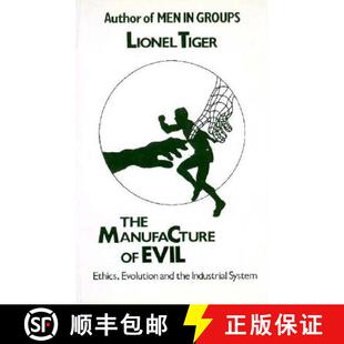 Evolution Evil and System Manufacture Industrial 4周达 9780714529295 the Ethics