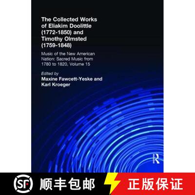 【3-4周达】Eliakim Doolittle (1772-1850) and Timothy Olmsted (1759-1848): The Collected Works [9780815324119]