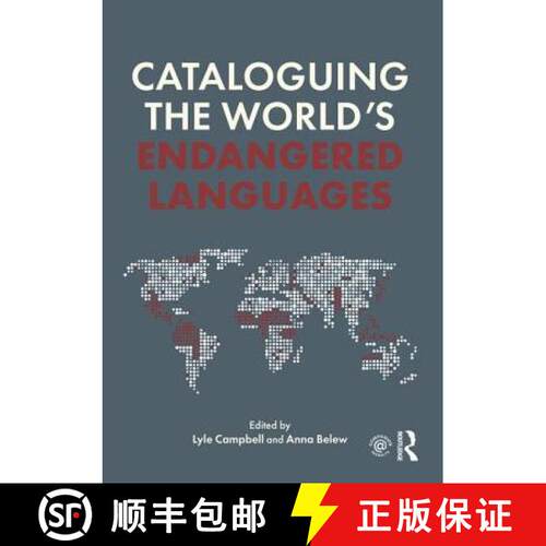 【3-4周达】精装 Cataloguing the World's Endangered Languages [9781138922082]