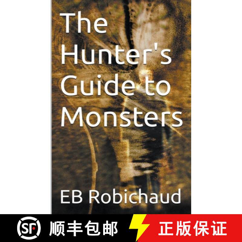 【3-4周达】The Hunter's Guide to Monsters [9798223347644]
