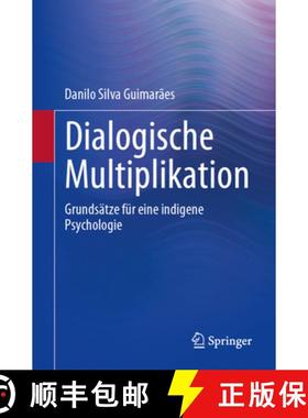 【3-4周达】Dialogische Multiplikation : Grundsätze für eine indigene Psychologie [9783031227127]