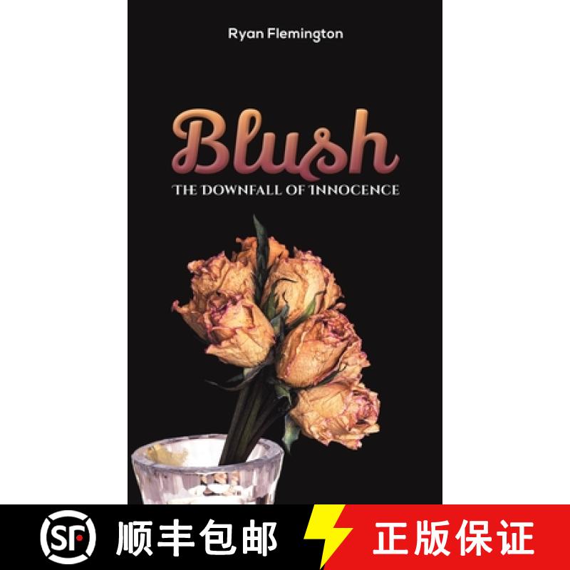 【2-3周达】Blush: The Downfall of Innocence [9781398402874]