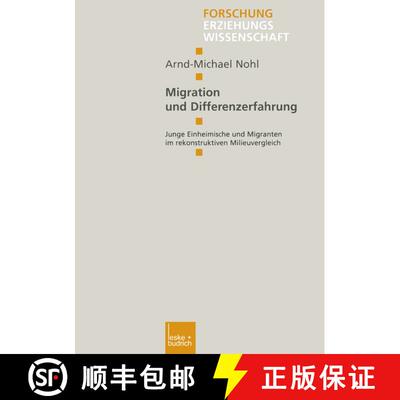 【3-4周达】Migration und Differenzerfahrung : Junge Einheimische und Migranten im rekonstruktiven Mil... [9783810029935]