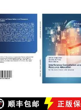 预订 Interference Cancellation and Resource Allocation [9783330652316]