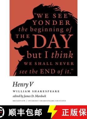 【3-4周达】Henry V (1623): A Broadview Internet Shakespeare Edition [9781554812226]