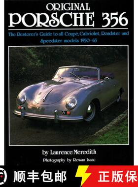 【3-4周达】Original Porsche 356: The Restorer's Guide to All Coupe, Cabriolet, Roadster and Speedster... [9781906133849]