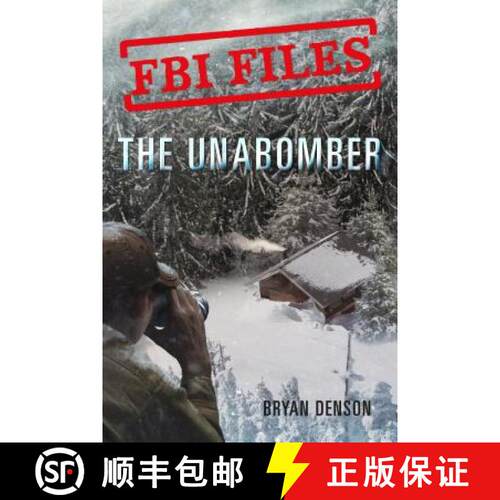 【3-4周达】精装 FBI Files: The Unabomber: Agent Kathy Puckett and the Hunt for a Serial Bomber [9781250199133]