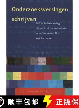 【3-4周达】Onderzoeksverslagen Schrijven: Praktische Handleiding Bij Het Schrijven Van Scripties En A... [9789031343362]