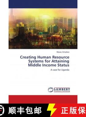 预订 Creating Human Resource Systems for Attaining Middle Income Status [9783659520358]
