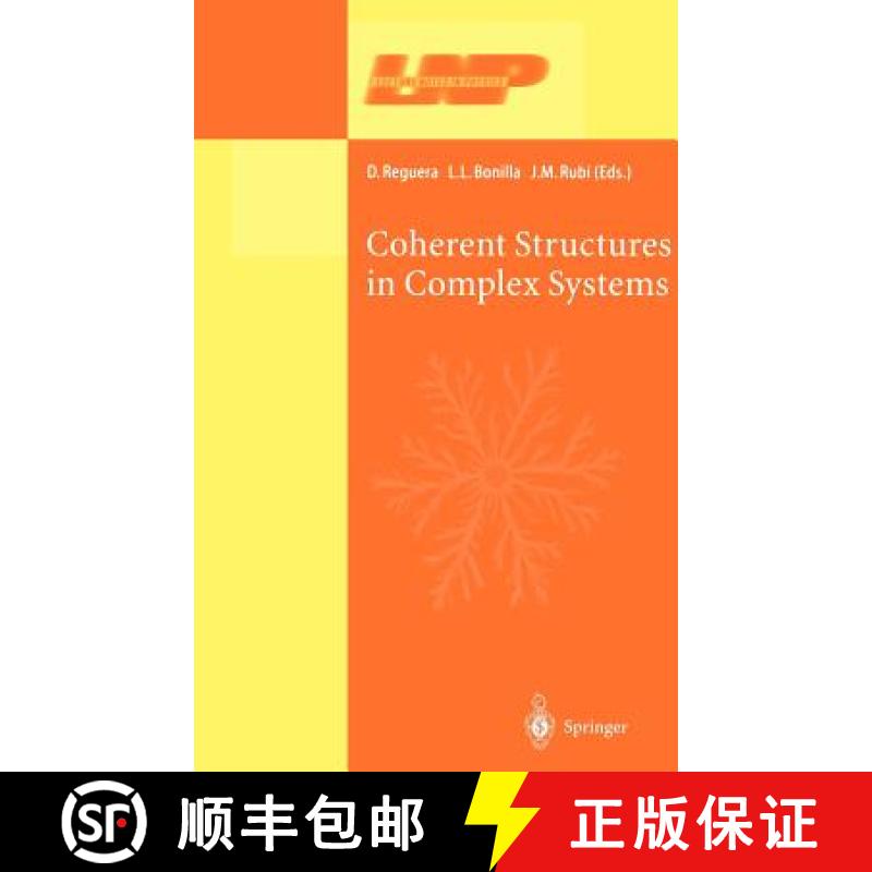 【3-4周达】Coherent Structures in Complex Systems: Selected Papers of the XVII Sitges Conference on S... [9783540417057]