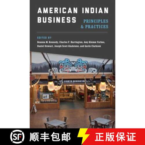 【3-4周达】精装 American Indian Business – Principles and Practices [9780295742083]