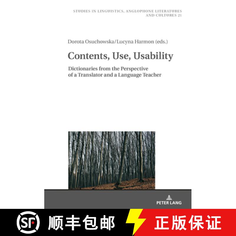 【4周达】Contents, Use, Usability : Dictionaries from the Perspective of a Translator and a Language ... [9783631792384]