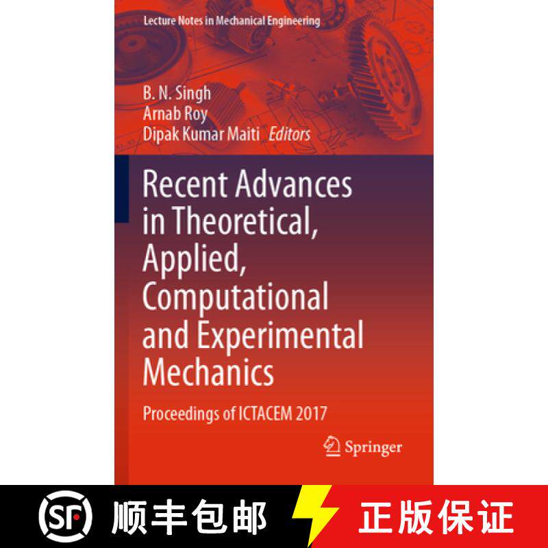 【3-4周达】Recent Advances in Theoretical, Applied, Computational and Experimental Mechanics: Proceed... [9789811511912]