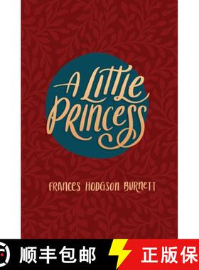 预订 A Little Princess: Being the Whole Story of Sara Crewe Now Told for the First Time [9781646727506]